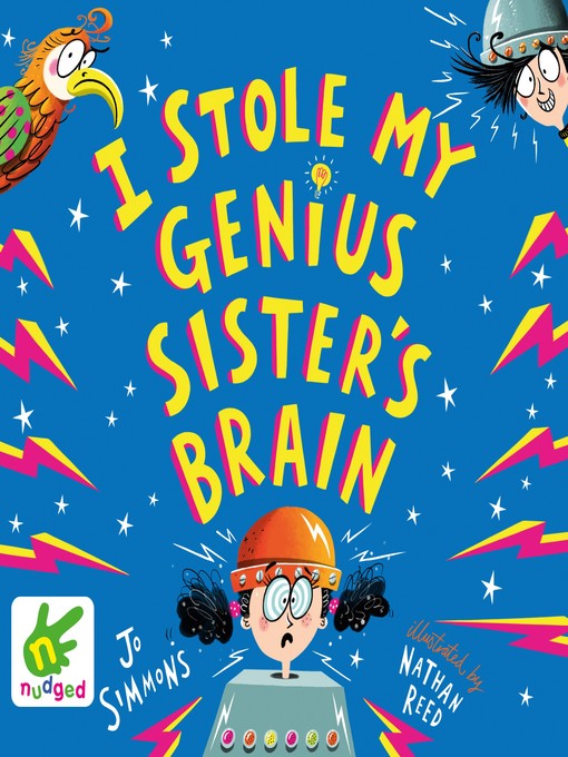 Title details for I Stole My Genius Sister's Brain by Jo Simmons - Available